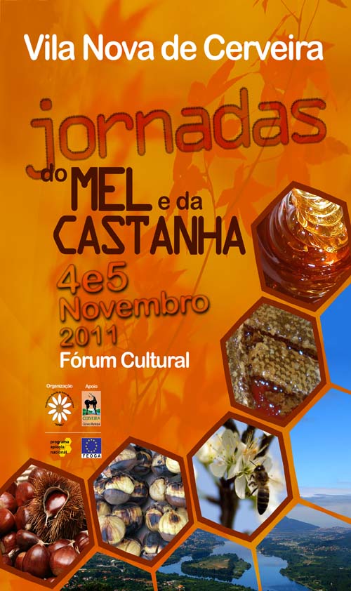 Nos próximos dias 4 e 5 de Novembro vão ter lugar em Vila Nova de Cerveira, no Fórum Cultural, as Jornadas do Mel e da Castanha. 