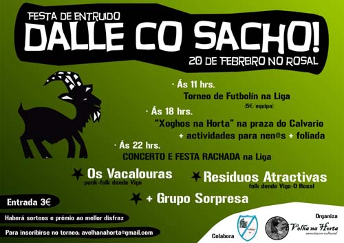 Para este entruido traemos a I edición do -Dalle co sacho!-