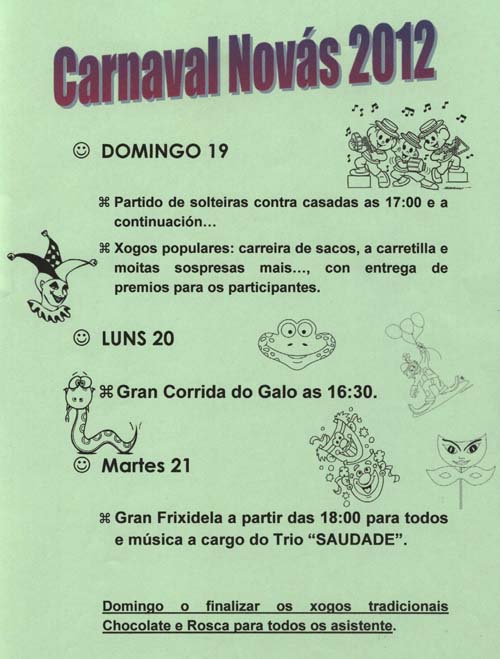 Do 19 de Febreiro ó Martes 21 en Novás - O Rosal