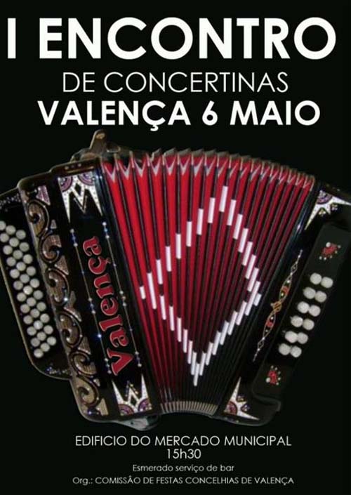 6 de Maio, às 15h30 1º Encontro de Concertinas de Valença Mercado Municipal