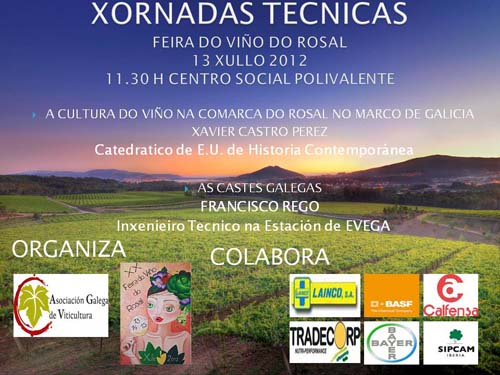 Co motivo da XX Feira do Rosal o como ven sendo costume nos últimos anos a Agv organiza as Xornadas Tecnicas de Vitivinicultura no Centro Social Polivalente na rua Cabaqueiros, 4 de O Rosal a partir das 11.30 da maña.
