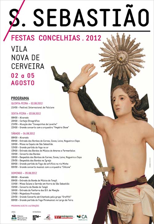 As tradicionais Festas Concelhias em Honra de São Sebastião vão decorrer de 2 a 5 de agosto, numa organização da Comissão de Festas Concelhias de Cerveira, com o apoio da Câmara Municipal.
