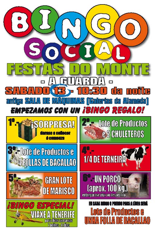 Este sábado empezaremos con el bingo social festas do monte para recaudar dinero para el 100 aniversario