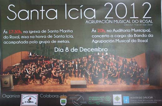 Ás 17:30h misa na honra de Sta. Icía e ás 20:00h concerto no Auditorio do Rosal