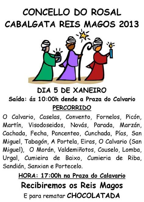 O 5 de Xaneiro de 2013, saída dende a Praza do Calvario ás 10:00h