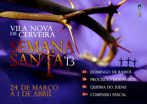 Entre 24 e 31 de março decorrem em Vila Nova de Cerveira as festividades da Semana Santa. 