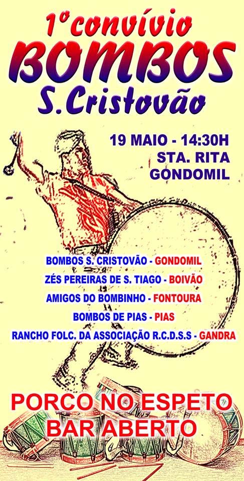 19 de maio, às 14h30 1º Convívio de Bombos São Cristovão Sta Rita - Gondomil 