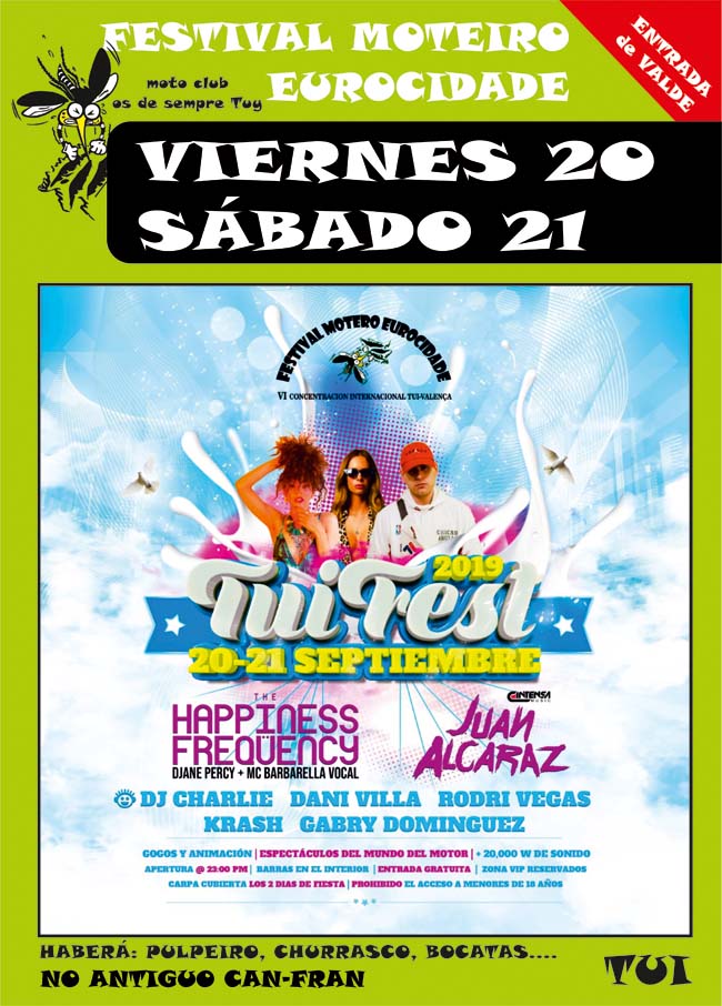 Tui Fest, un festival de DJ´s con animación y gogós, en el que se contará con la participación de The Happiness Frequency: Djane Percy+MC Barbarella Vocal, Juan Alcaraz, DJ Charlie, Dani Villa, Rodri Vegas, Krash y Gabri Domínguez.
