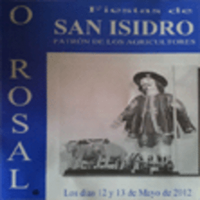 FESTAS DE SAN ISIDRO 2012 0 12 E 13 DE MAIO EN O ROSAL