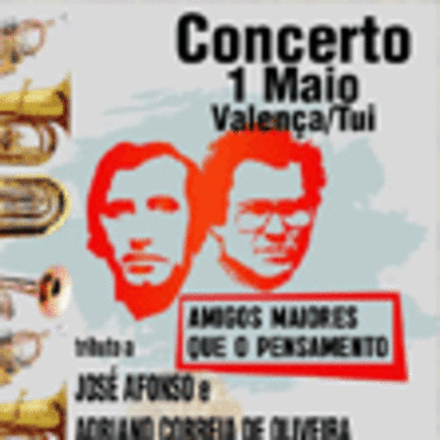 CONCERTO TRIBUTO A JOS AFONSO E ADRIANO CORREIA O 1 DE MAIO NO TEATRO DE TUI