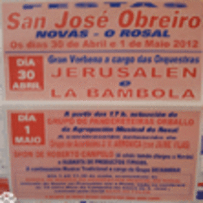 FESTAS SAN JOS OBREIRO EN NOVS - O ROSAL 30 DE ABRIL E 1 DE MAIO