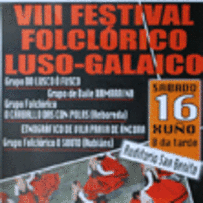 VIII FESTIVAL FOLCLRICO LUSO GALAICO HOXE SBADO EN A GUARDA
