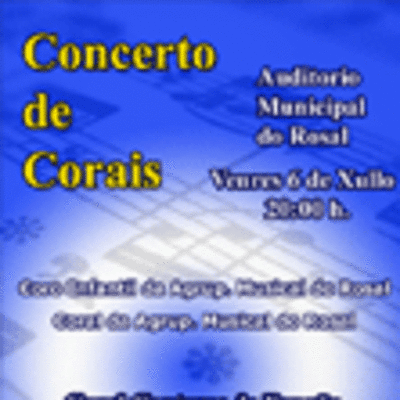 HOXE VENRES 6 DE XULLO CONCERTO DE CORAIS NO AUDITORIO DO ROSAL