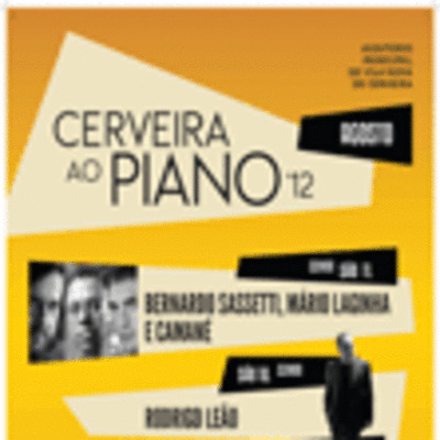 CERVEIRA AO PIANO COM CARTAZ DE LUXO NA EDIO 2012