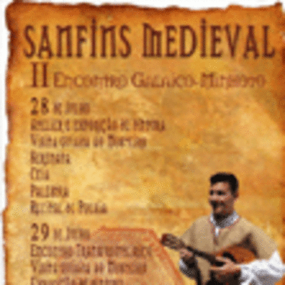 MOSTEIRO DE SANFINS DE VALENCA DO MINHO GANHA VIDA COM SANFINS MEDIEVAL O 28 E 29 DE JULHO