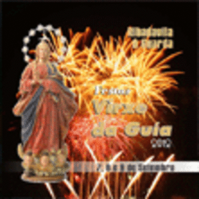 GRANDES FESTAS NA HONRA DA VIRXE DA GUA NA GUARDA O 7 8 E 9 DE SETEMBRO DE 2012