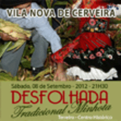 DESFOLHADA TRADICIONAL MINHOTA MARCADA PARA 8 DE SETEMBRO, NO TERREIRO DE CERVEIRA 