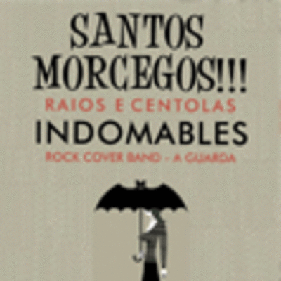 CONCERTO DE SANTOS MORCEGOS E INDOMABLES ESTE VENRES 29 DE MARZO EN A GUARDA