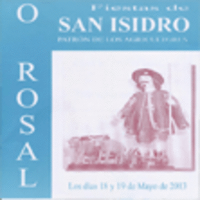O ROSAL ACOLLE O 18 E 19 DE MAIO AS FESTAS DE SAN ISIDRO