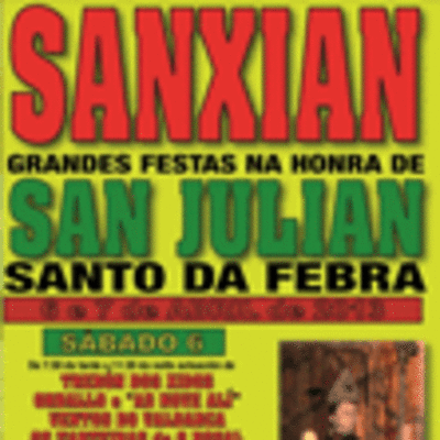 GRANDES FESTAS NA HONRA DE SAN JULIAN -SANXIAN- NO ROSAL O 6 E 7 DE ABRIL