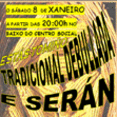 TRADICIONAL DEBULLADA E SERN HOXE SBADO EN ESTS-TOMIO