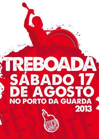 TREBOADA FESTAS DO MONTE 2013 O SBADO 17 DE AGOSTO DE 2013