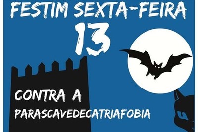 FESTIM SEXTA-FEIRA 13 EM CAMINHA: O OBJETIVO  COMBATER A PARASCAVEDECATRIAFOBIA