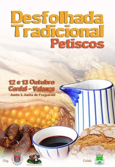 DESFOLHADA TRADICIONAL E PETISCOS O 12 E 13 DE OUTUBRO EM CERDAL-VALENCA DO MINHO