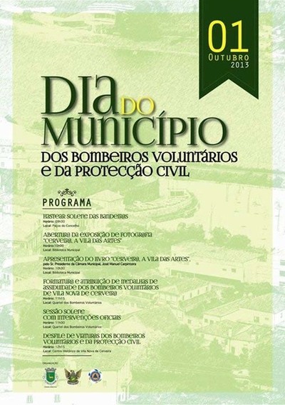 DIA DO MUNICPIO, DOS BOMBEIROS VOLUNTRIOS E DA PROTEO CIVIL COMEMORADO A 1 DE OUTUBRO EM CERVEIRA
