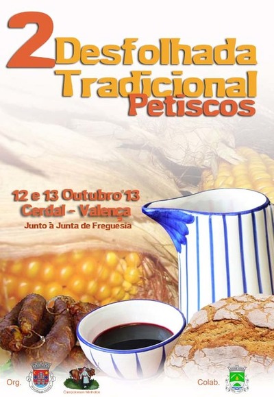 II DESFOLHADA TRADICONAL PETISCOS O 12 E 13 DE OUTUBRO DE 2013 EM VALENCA DO MINHO
