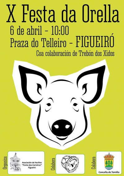 X FESTA DA ORELLA ESTE DOMINGO DA 6 DE ABRIL EN FIGUEIR-TOMIO