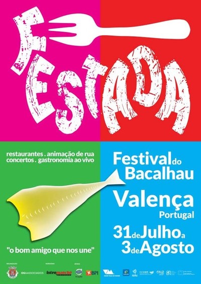 FESTIVAL DO BACALHAU DO 31 DE JULHO A 3 DE AGOSTO EM VALENA DO MINHO