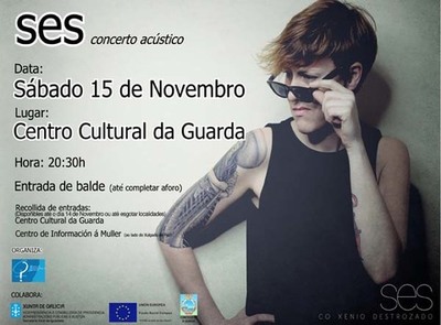 CONCERTO DE SES ESTE SBADO 15 DE NOVEMBRO NO CENTRO CULTURAL DE A GUARDA -ENTRADAS ESGOTADAS-