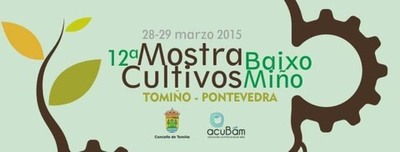 A MOSTRA DE CULTIVOS DO BAIXO MIO CELEBRARSE O 28 E 29 DE MARZO