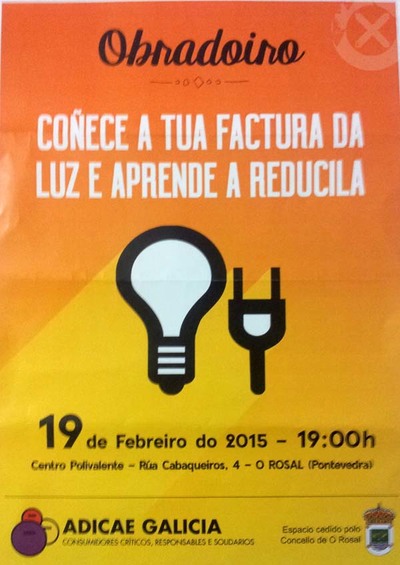 CHARLA ADICAE: COECE A TA FACTURA DA LUZ E APRENDE A REDUCILA- ESTE XOVES 19 DE FEBREIRO NO ROSAL