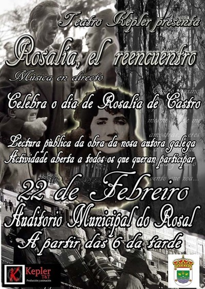 TEATRO KEPLER PRESENTA ROSALA EL REENCUENTRO O 22 DE FEBREIRO NO AUDITORIO MUNICIPAL DO ROSAL