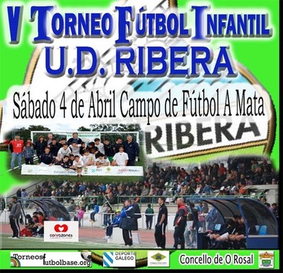O ROSAL ACOLLER O 4 DE ABRIL A V EDICIN DO TORNEO INFANTIL UD RIBERA