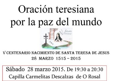 CELEBRACIN 500 CUMPLEAOS DE SANTA TERESA DE JESS EN LAS CARMELITAS DESCALZAS DE O ROSAL