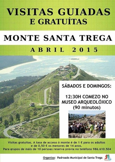 VISITAS GUIADAS E GRATUTAS  MONTE STA TREGA NO MES DE ABRIL
