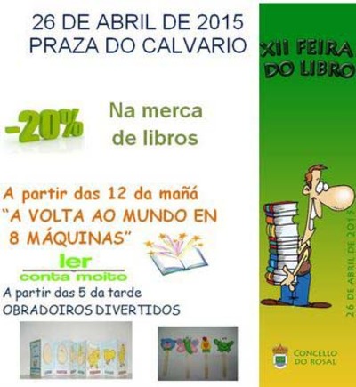 XII FERIA DO LIBRO O 26 DE ABRIL DE 2015 NO CONCELLO DO ROSAL