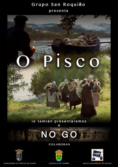 NOVAS PROXECCINS DO FILME -O PISCO- EN GOIN