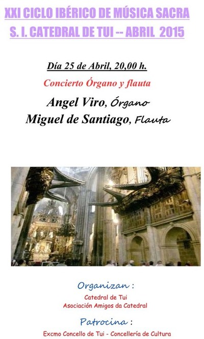 XXI CICLO IBRICO DE MSICA SACRA  S. I. CATEDRAL DE TUI 25 ABRIL  2015