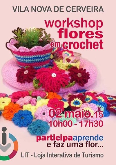 WORKSHOP FLORES EM CROCHET O 2 DE MAIO EM VILANOVA DE CERVEIRA