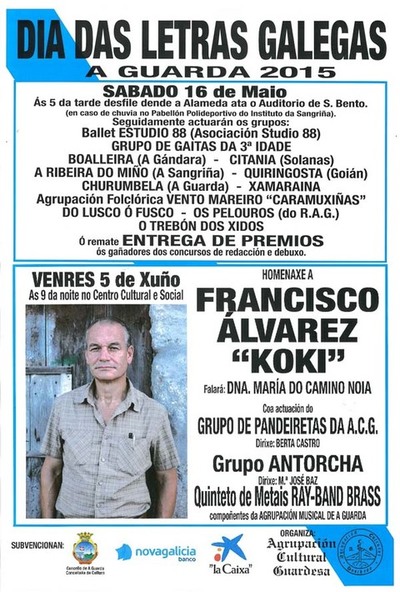 DIA DAS LETRAS GALEGAS 2015 EN A GUARDA: HOMENAXE A FRANCISCO LVAREZ -KOKI-
