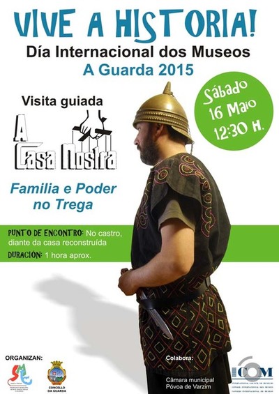 A ACTIVIDADE -A CASA NOSTRA: FAMILIA E PODER NO TREGA- INICIA OS EVENTOS DO DA INTERNACIONAL DOS MUSEOS