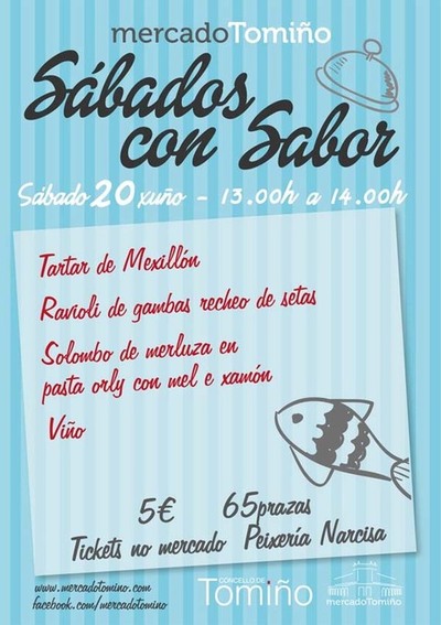 SBADOS CON SABOR REGRESA  MERCADO DE TOMIO O 20 DE XUO