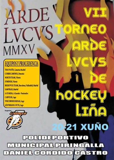 A GUARDA HOCKEY LIA PARTICIPA NO VII TORNEO HOCKEY DAS FESTAS DO ARDE LVCVS