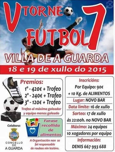 V TORNEO FUTBOL 7 VILA DA GUARDA O 18 E 19 DE XULLO