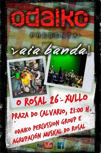 O GRUPO ODAIKO E A AGRUPACIN MUSICAL DO ROSAL PRESENTAN ESTE DOMINGO NO ROSAL -VAIA BANDA-