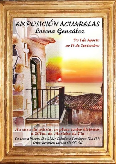 EXPOSICIN DE ACUARELAS DE LORENA GONZLEZ DO 1 DE AGOSTO  15 DE SETEMBRO EN OIA